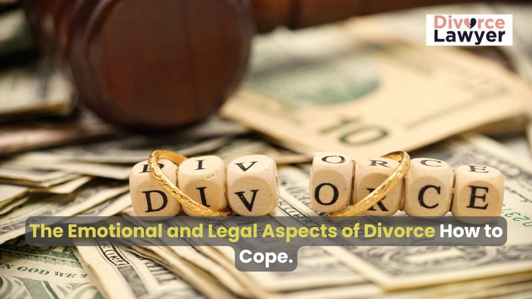 Emotional and Legal Aspects of Divorce